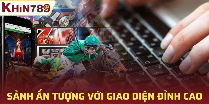 Thể thao Khin789 gây ấn tượng với giao diện đỉnh cao